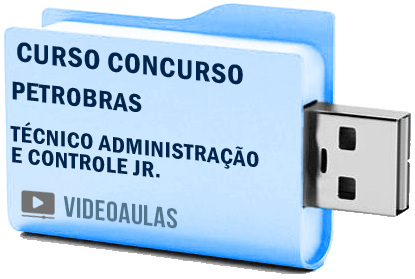 Curso Concurso Petrobras Técnico Administração Controle Jr.