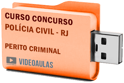 Concurso Polícia Civil RJ 2019 – Perito Criminal – Curso Videoaulas